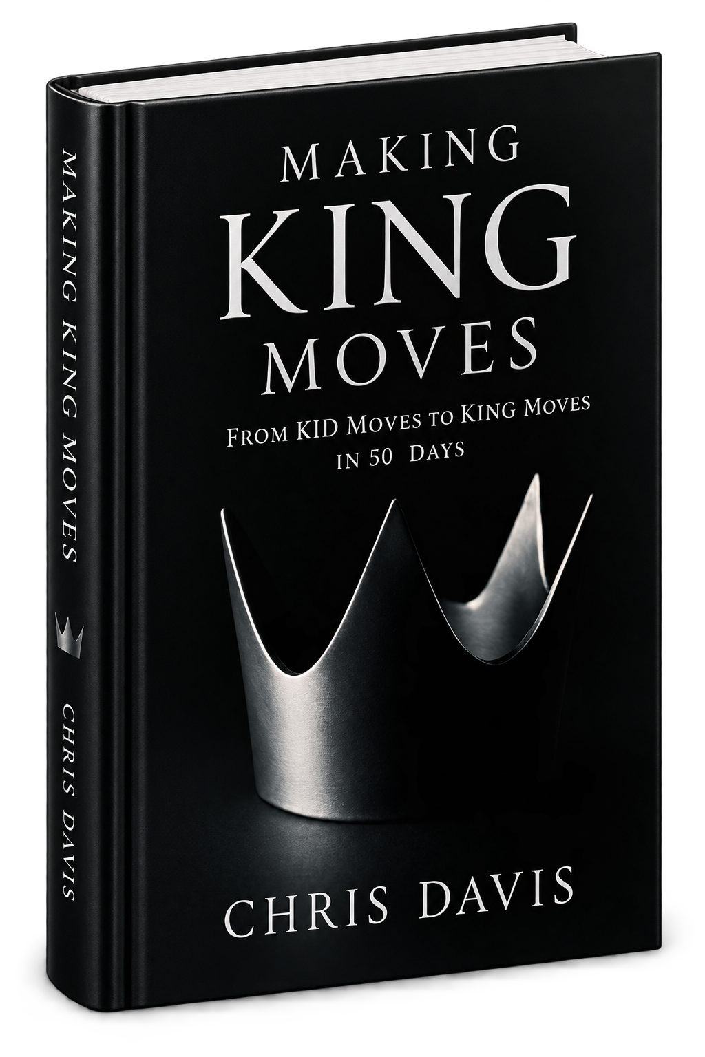 Three-dimensional Making KING Moves™ book by Chris Davis
